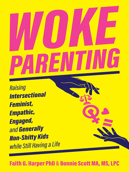 Title details for Woke Parenting by Faith G. Harper - Available